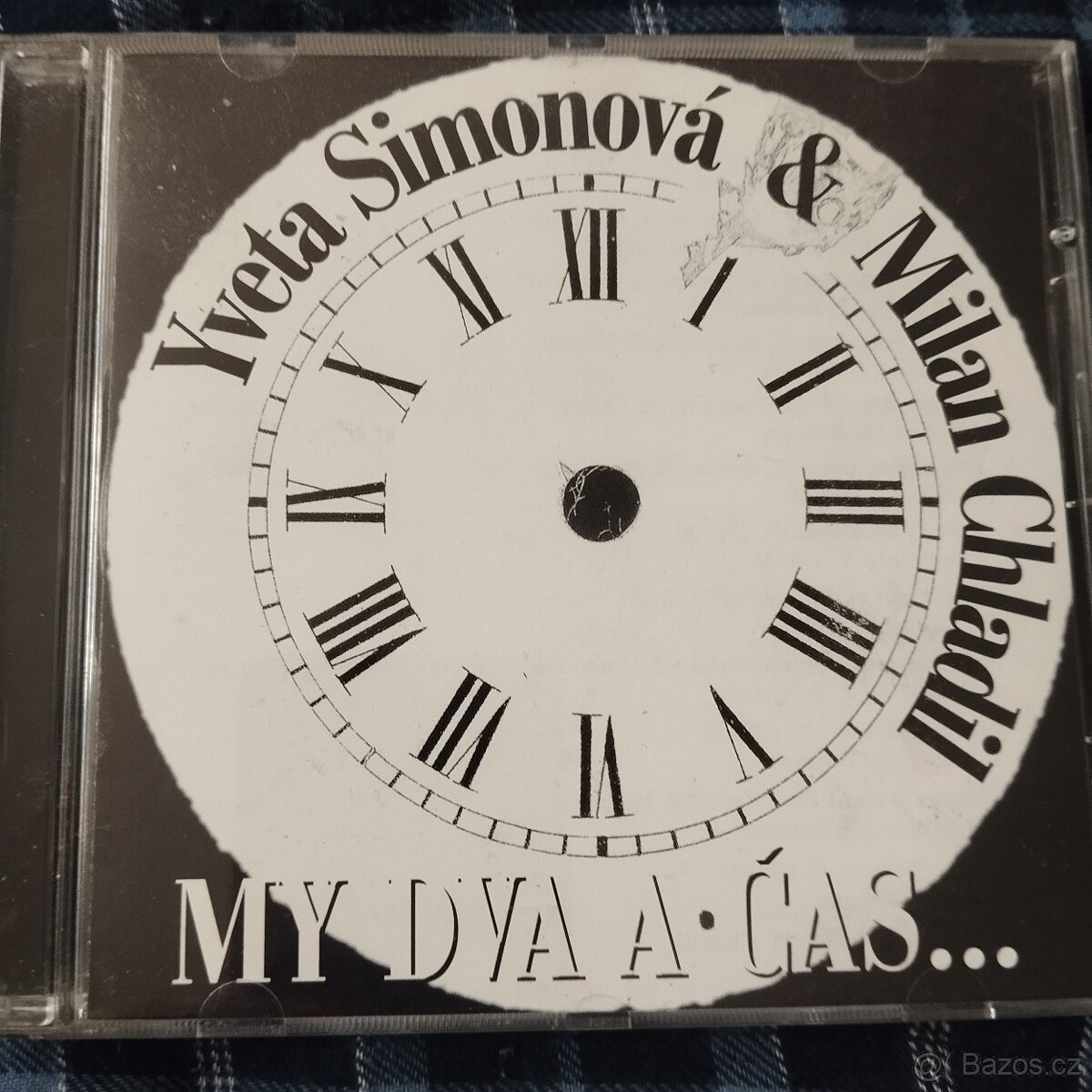 CD My dva a čas - Yvetta Simonová a Milan Chladil