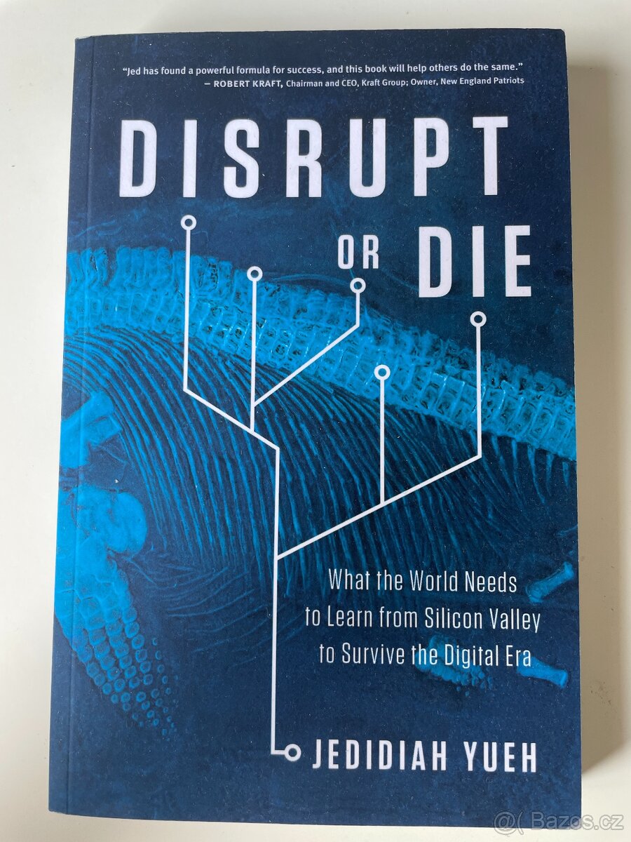 Disrupt Or Die - Jedidiah Yueh