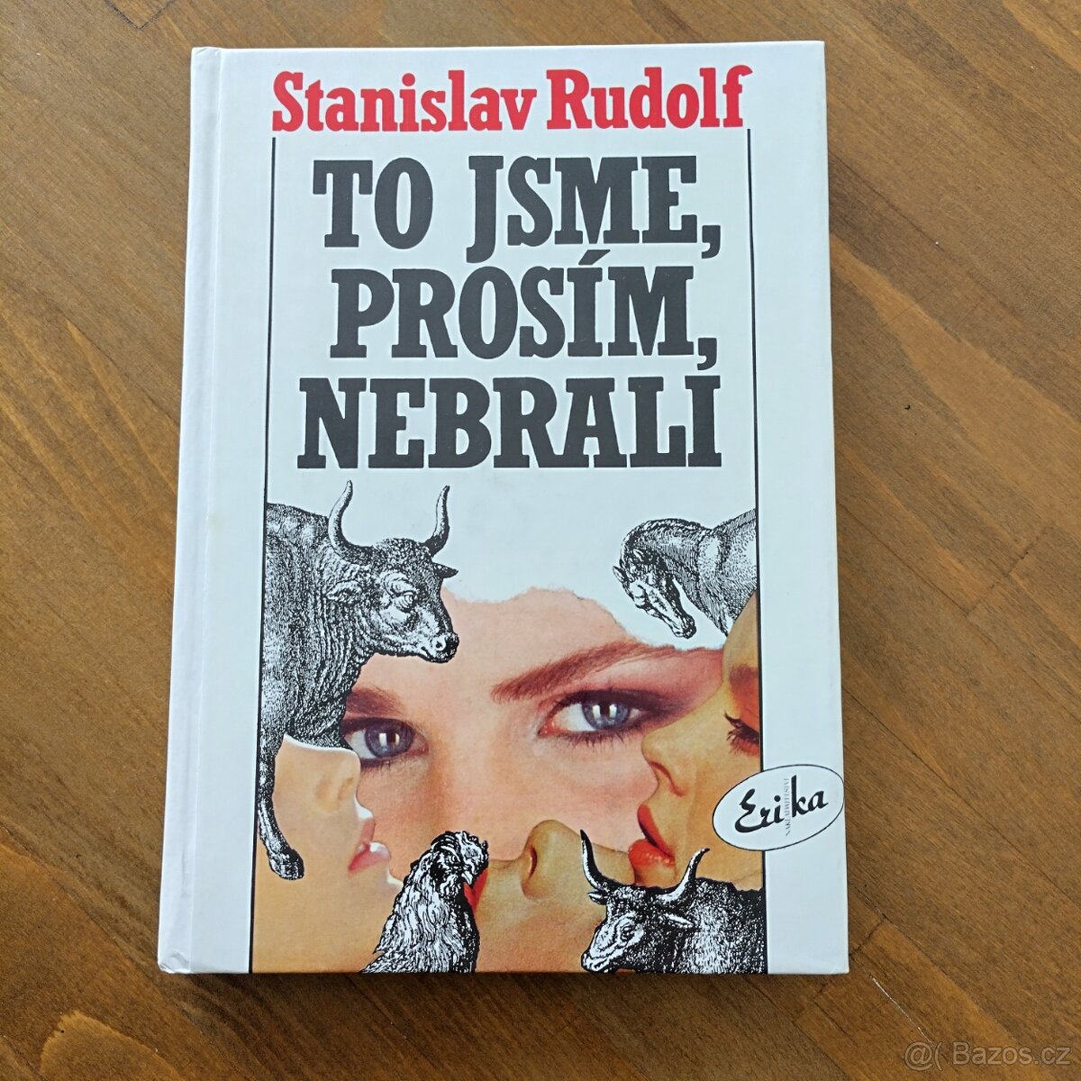 Stanislav Rudolf: To jsme, prosím, nebrali