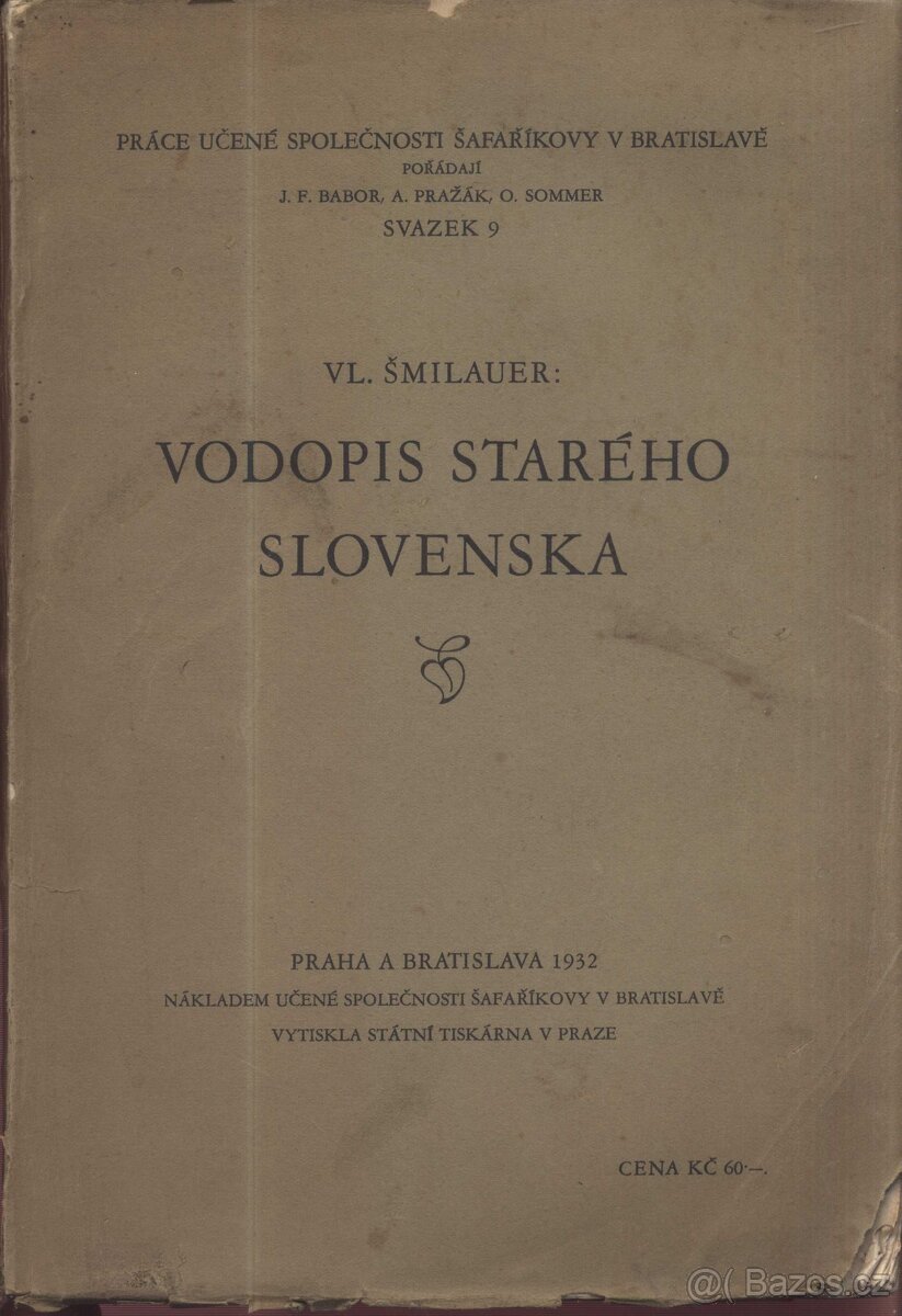 DOPYT Vodopis starého Slovenska - ŠMILAUER, Vladimír