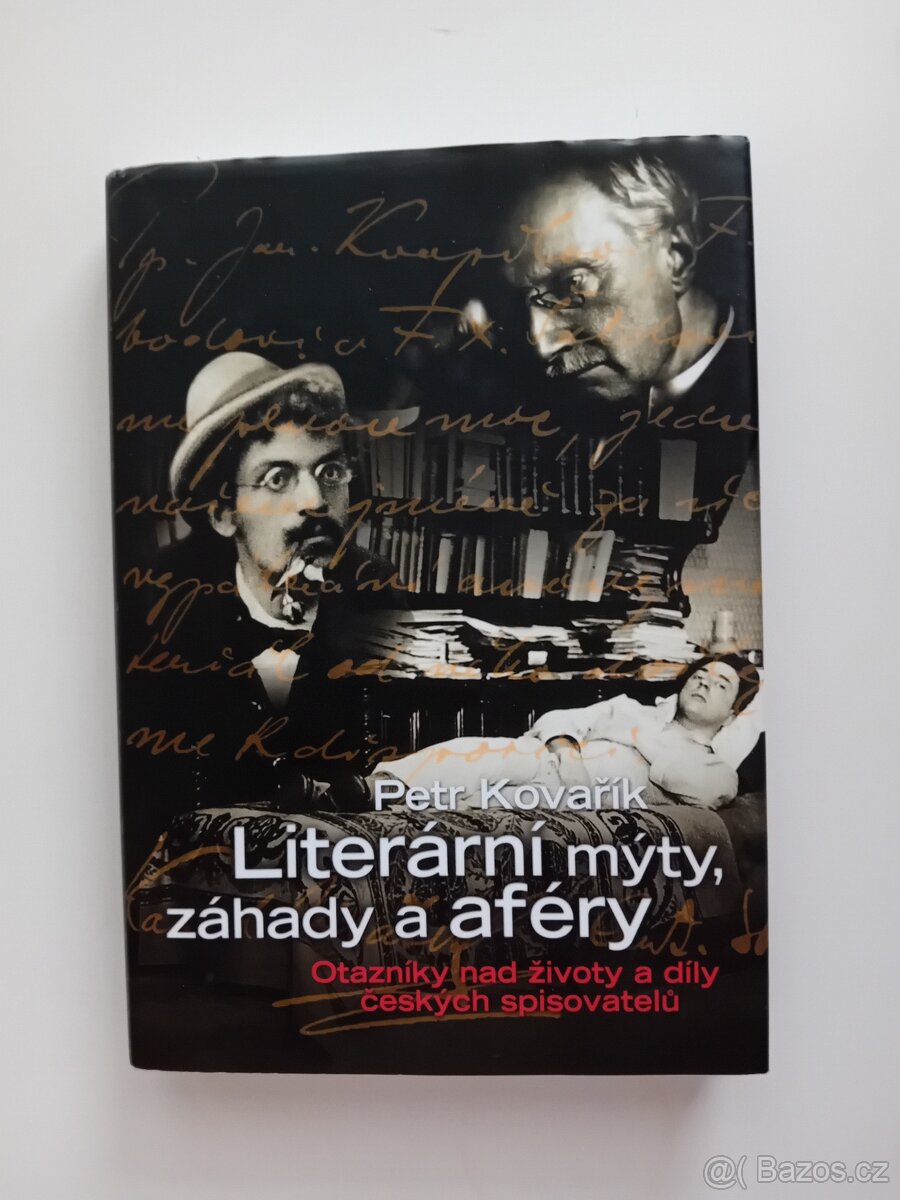 Literární mýty, záhady a aféry - Petr Kovařík