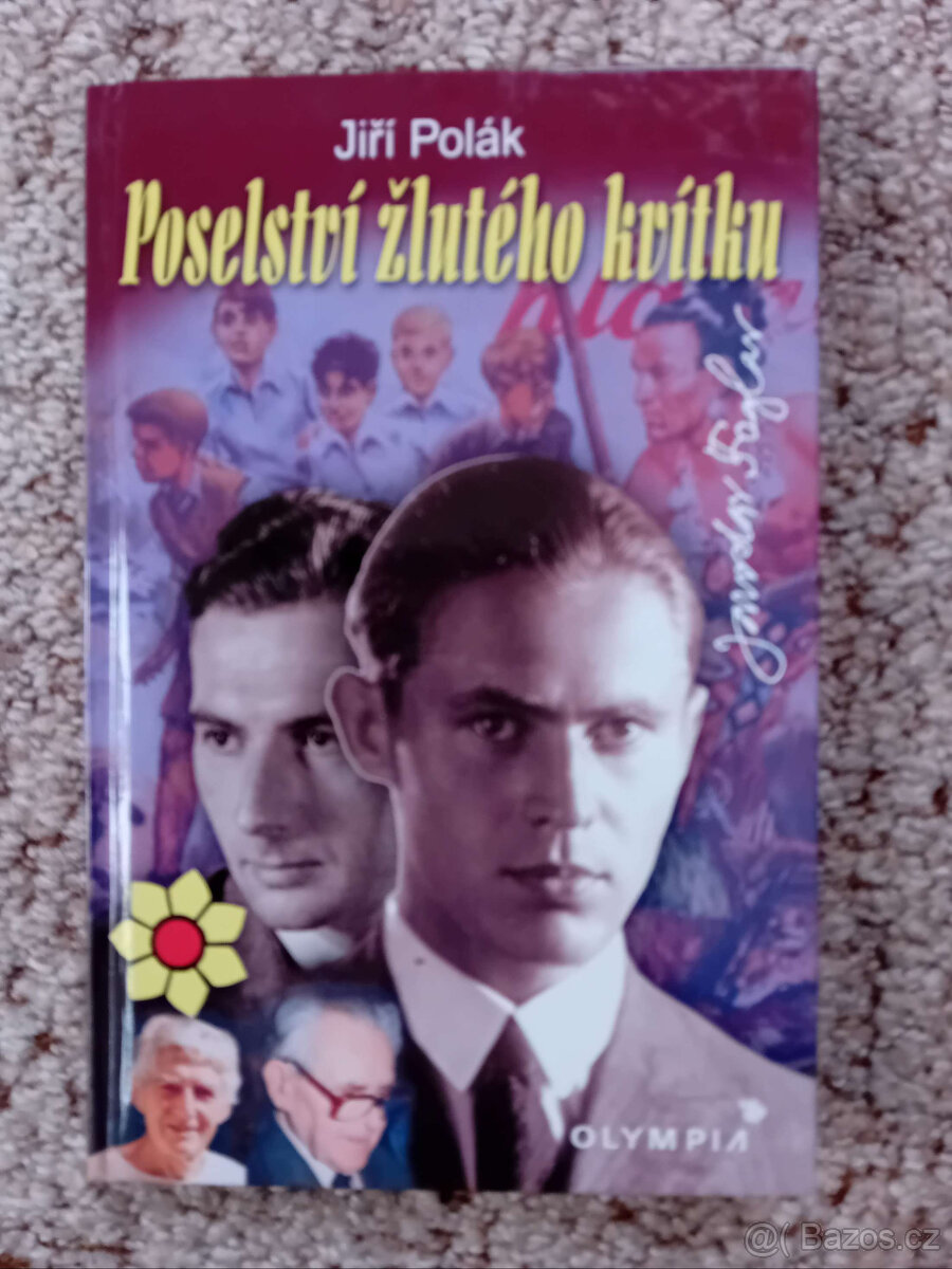 Poselství žlutého kvítku - Jiří Polák 2003