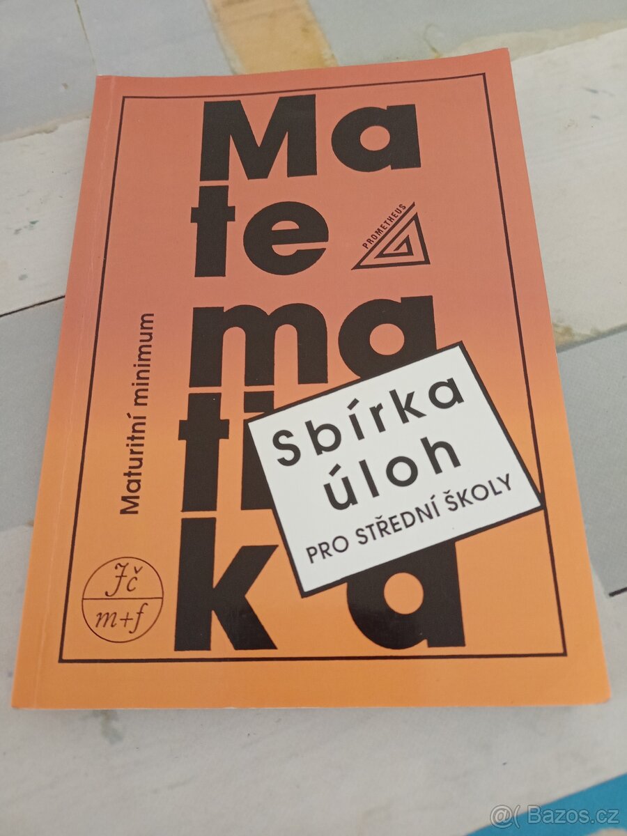 Matematika sbírka úloh maturitní minimum