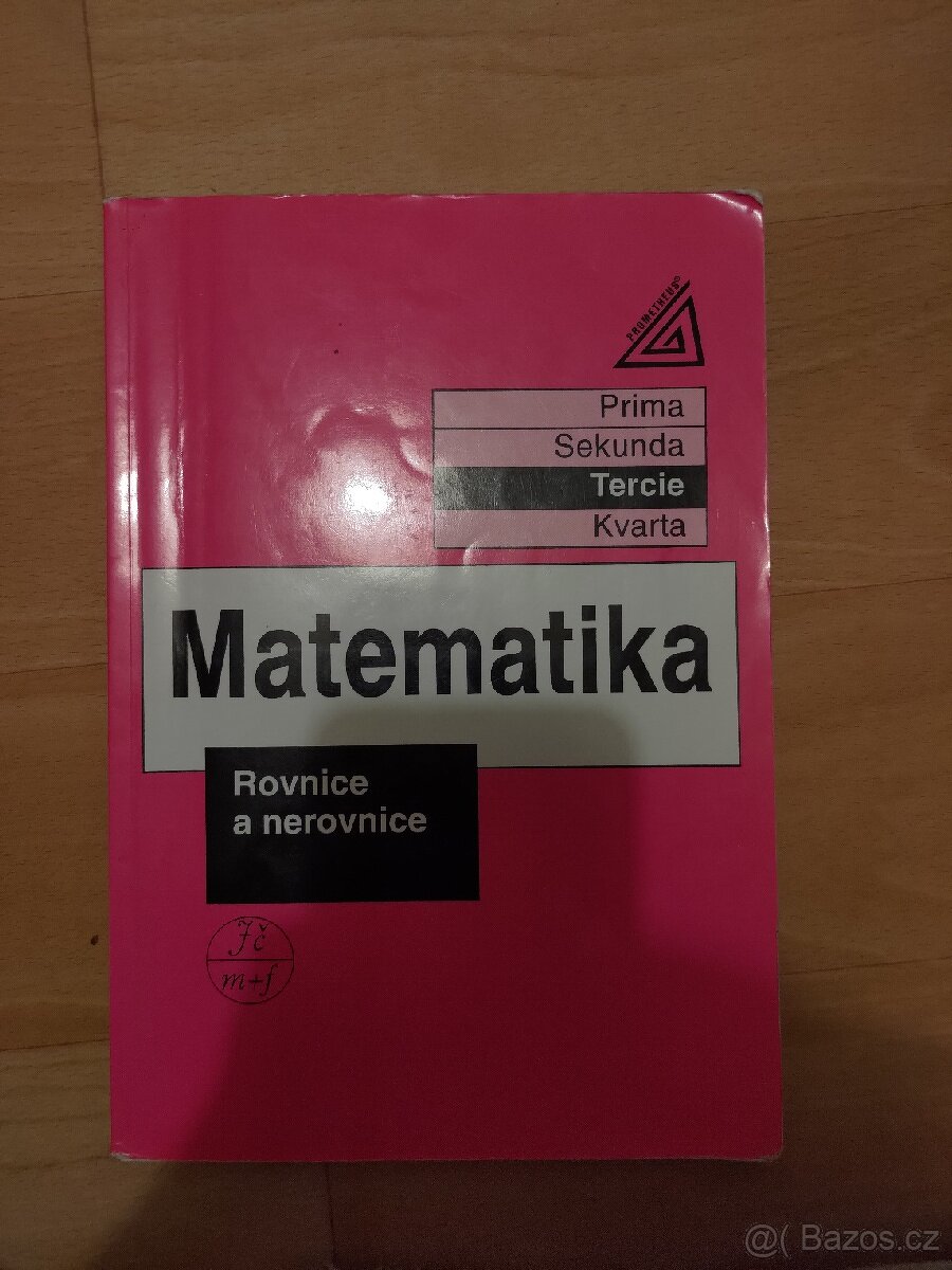 Matematika Rovnice a nerovnice Tercie