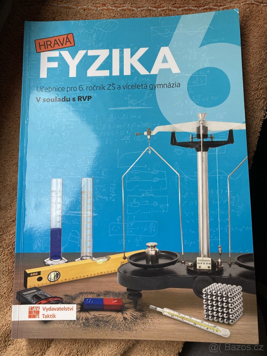 Fyzika 6 , Taktik