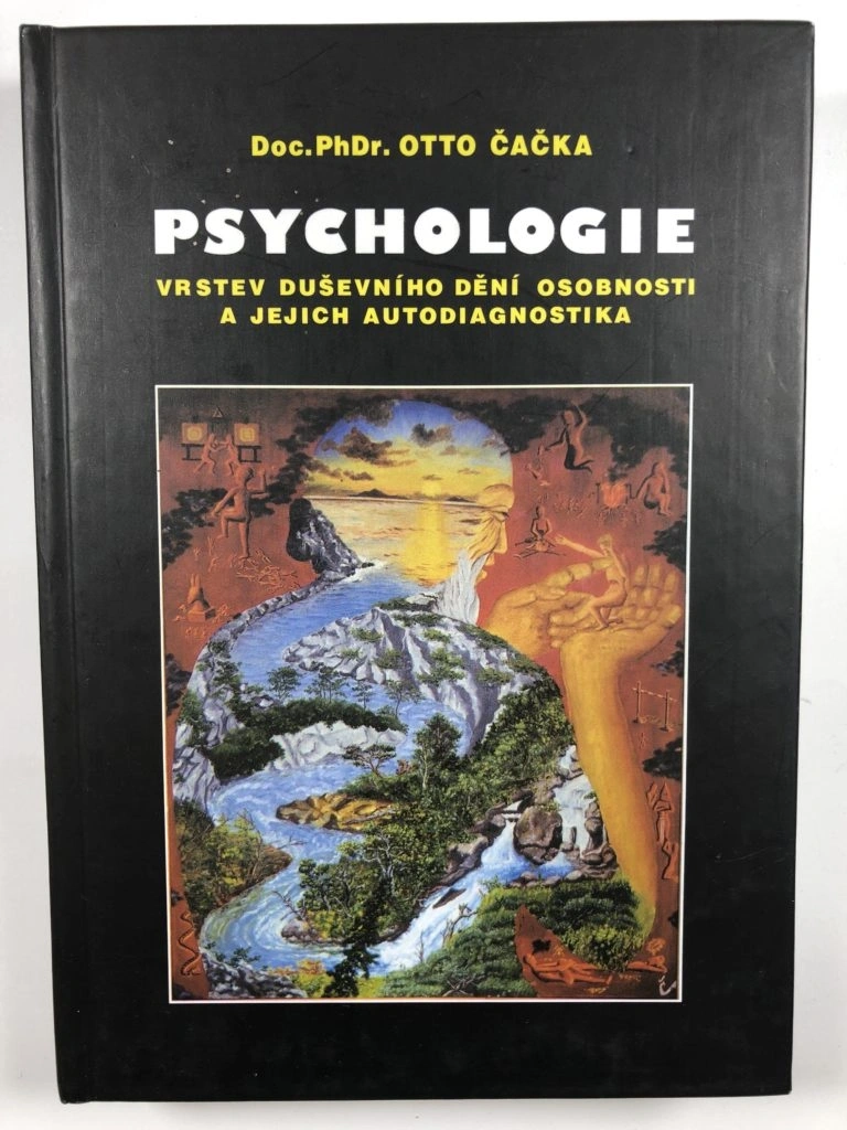 Otto Čačka- Psychologie vrstev duševního dění osobnosti a