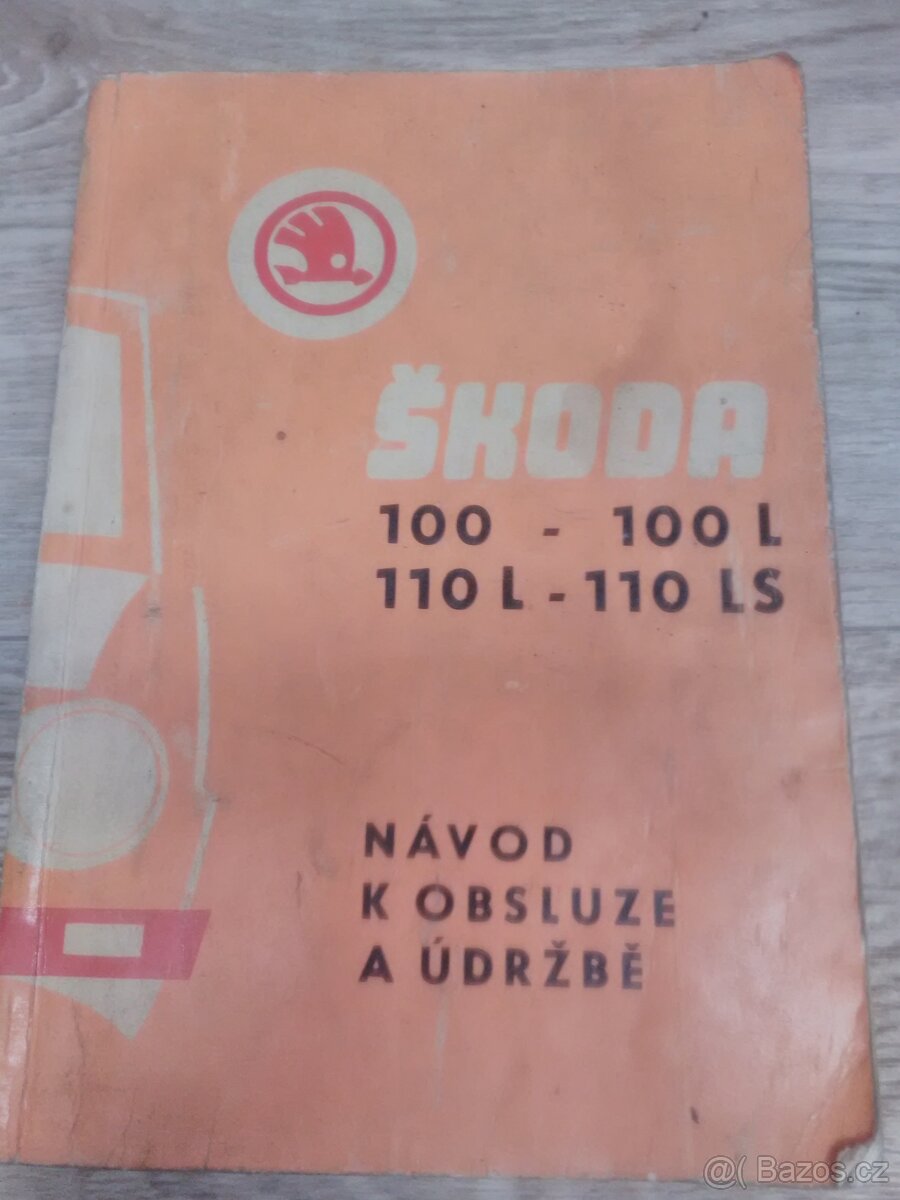 Návod na opravy a údržbu Škoda 100, 110