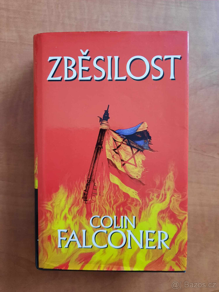 Colin Falconer - Zběsilost