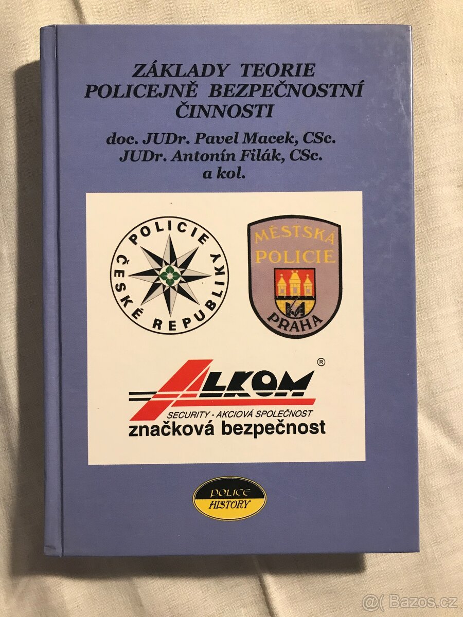 Základy teorie policejně bezpečnostní činnosti.