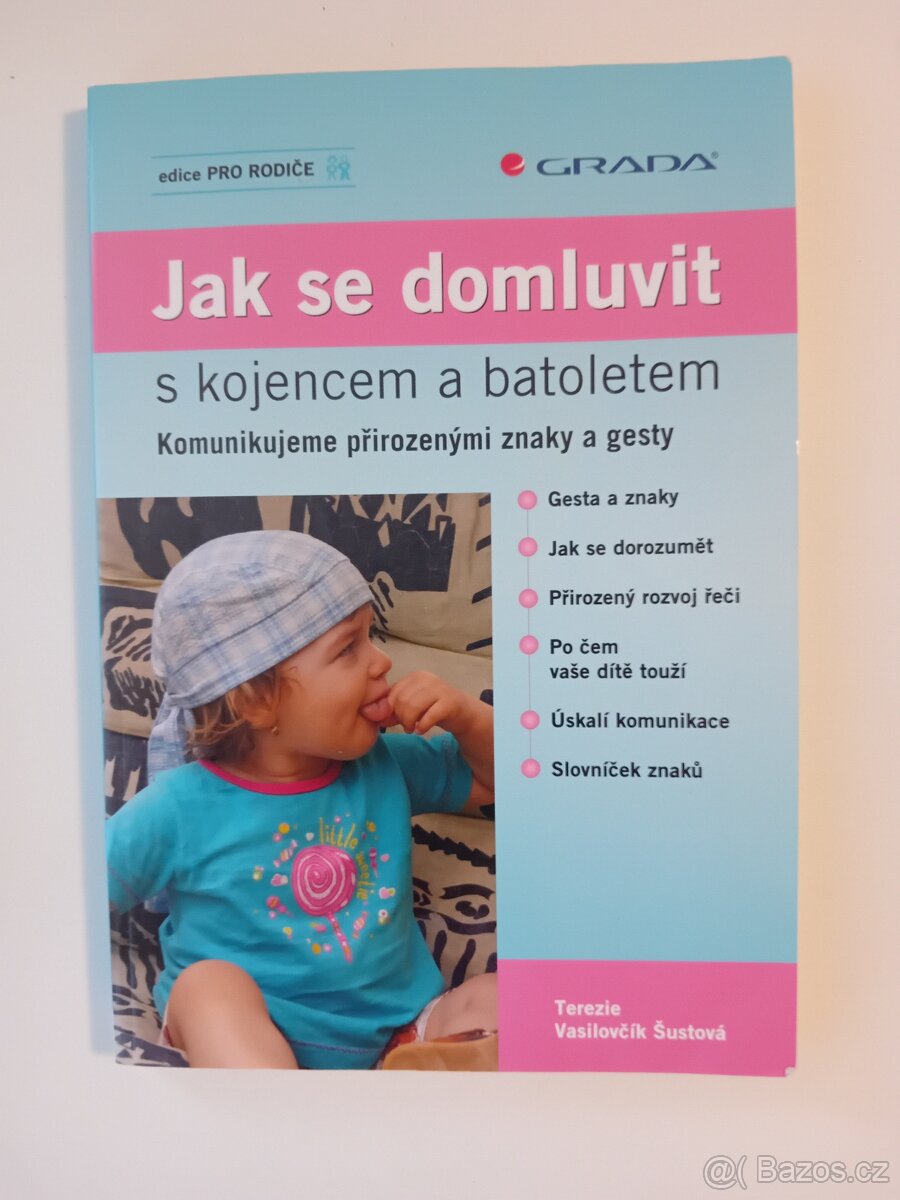 Jak se domluvit s kojencem a batoletem - Šustová