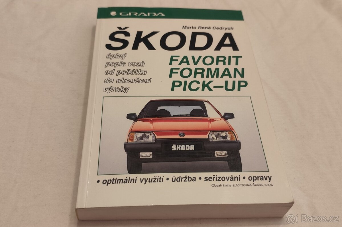 ŠKODA Favorit, Forman, Pick-up - opravy a popis - manuál