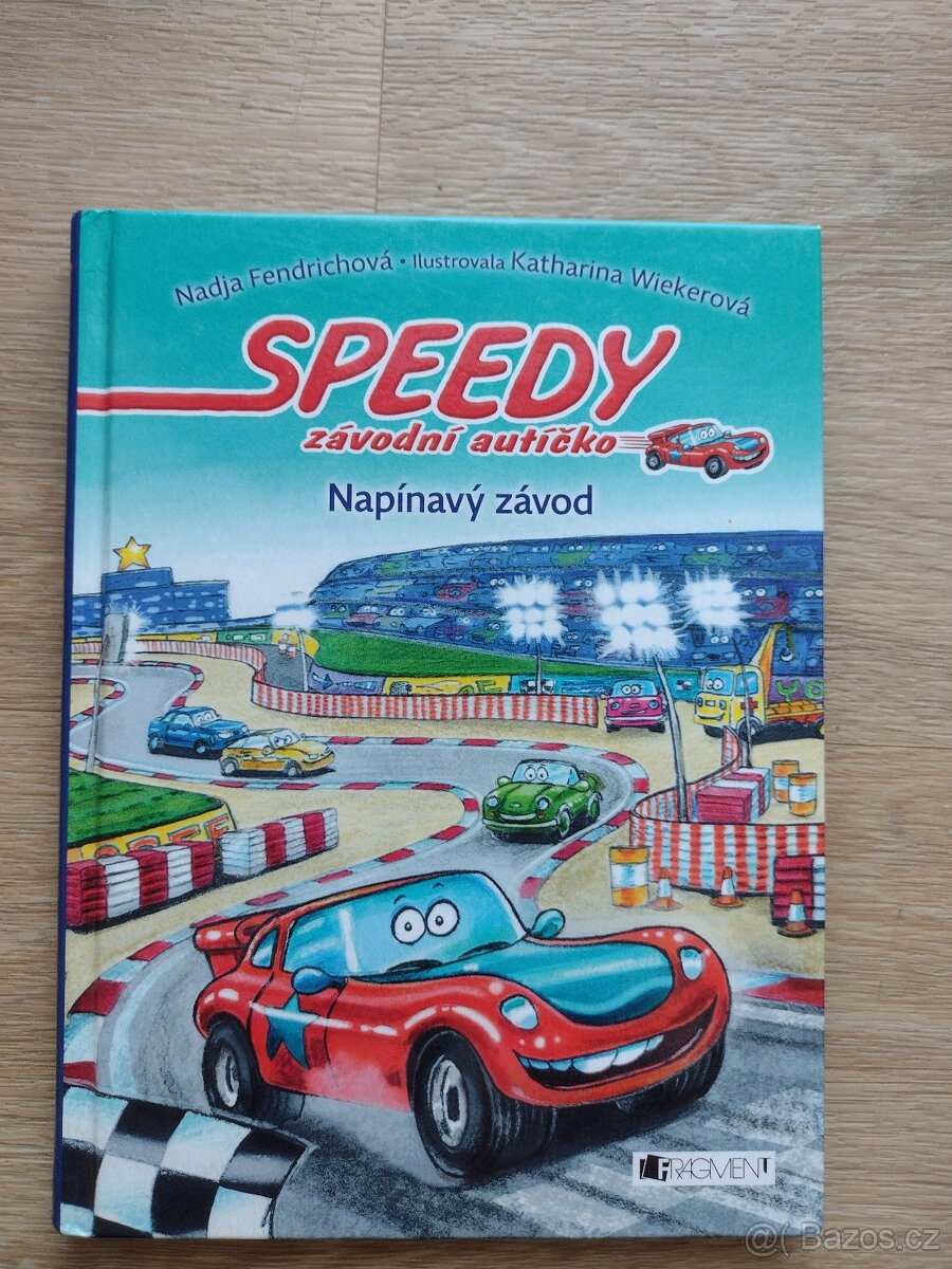 Kniha: Speedy závodní autíčko, napínavý závod