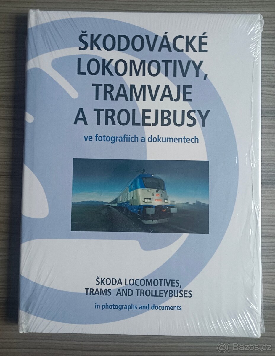 Skodovacke lokomotivy, tramvaje a trolejbusy