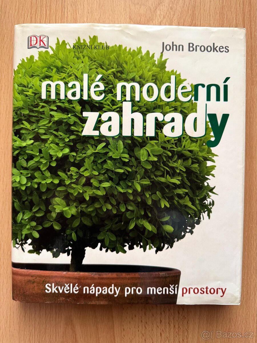 Kniha Malé moderní zahrady