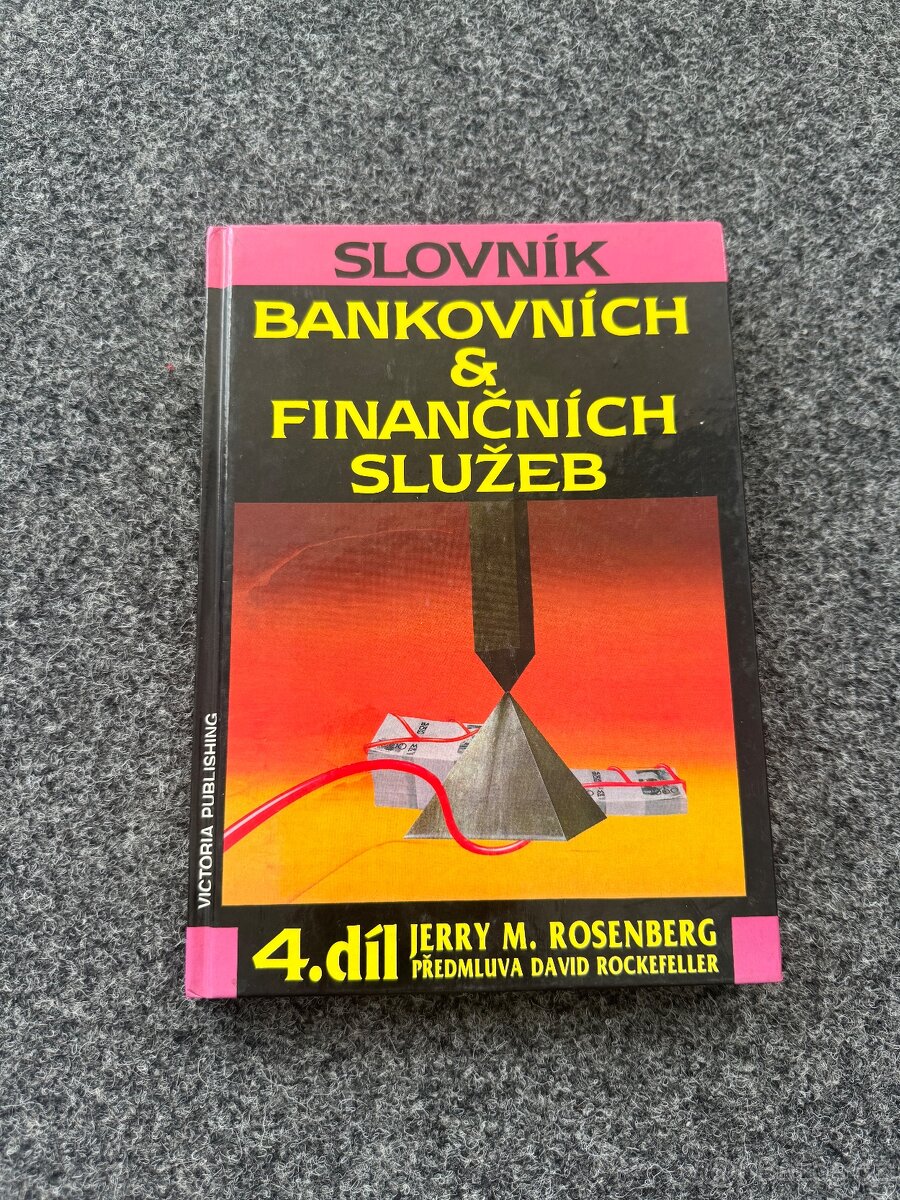 Slovník bankovních & finančních služeb. 4. díl