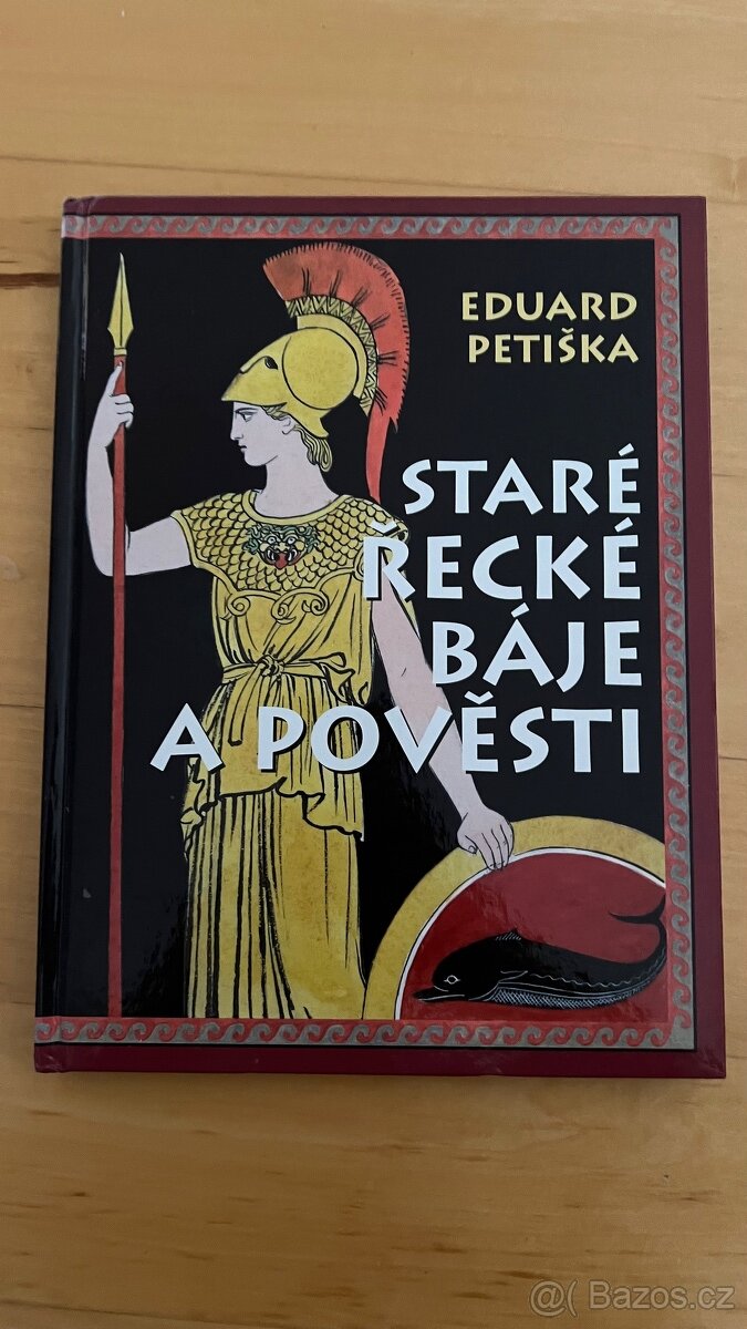 Staré řecké báje a pověsti Eduard Petiška