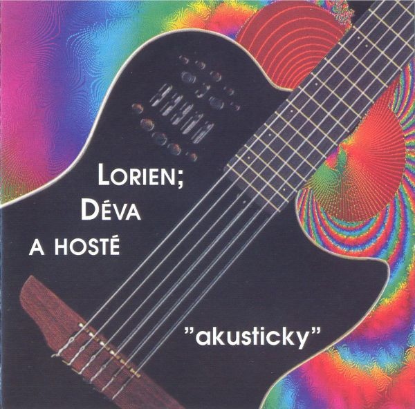 Kúpim CD Lorien ; Déva A Hosté – "Akusticky