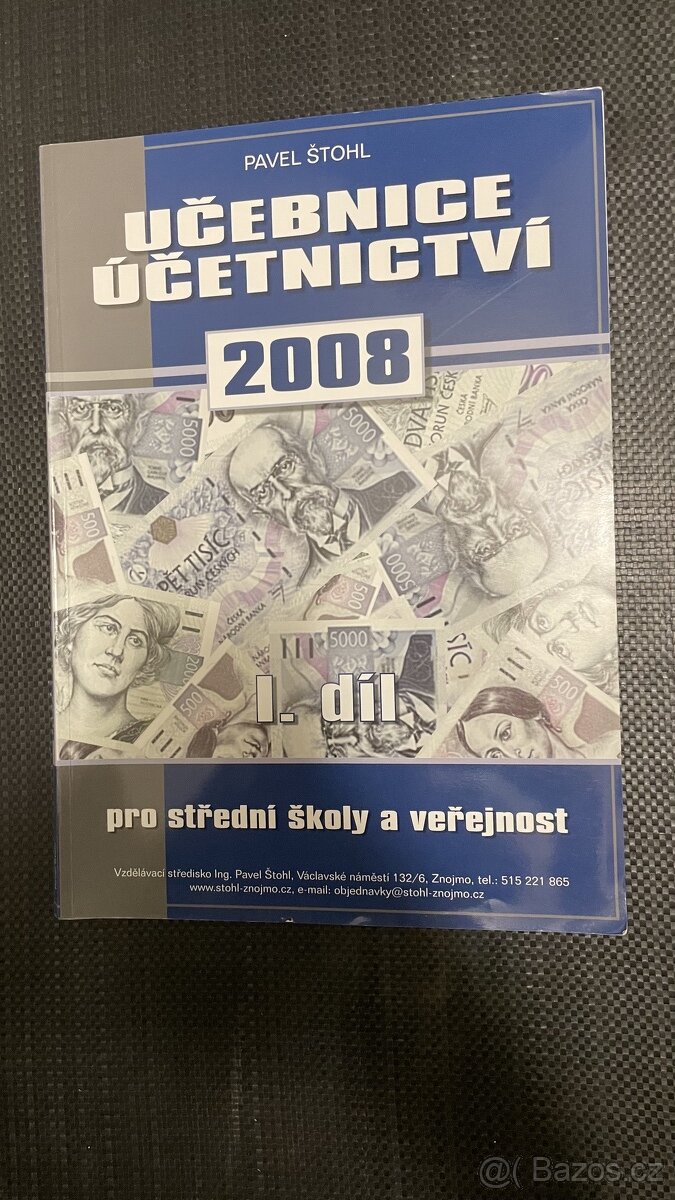 Učebnice účetnictví pro střední školy a veřejnost 1.díl 2008