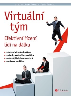 Virtuální tým: Efektivní řízení lidí na dálku