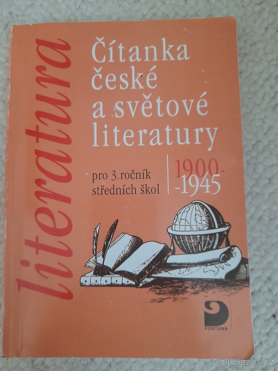 Citanka ceske a svetove literatury 1900-1945 pro 3.rocnik SŠ