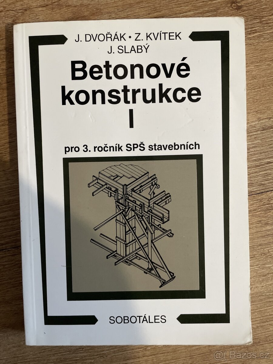 betonové konstrukce I pro 3. ročník SPŠ stavebních