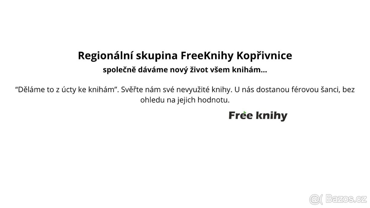 V Kopřivnici máte regionální skupinu FreeKnih