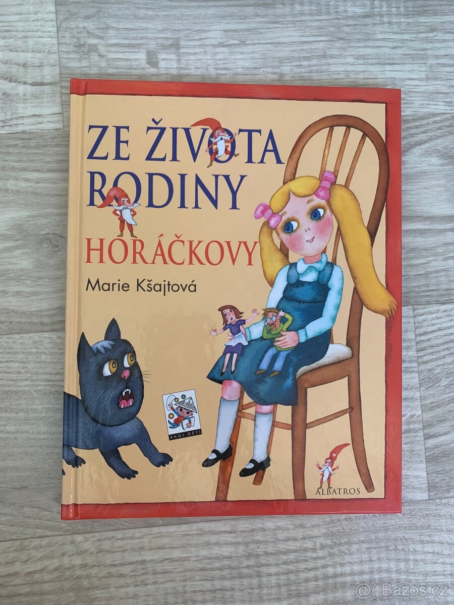 Ze života rodiny Horáčkovy - Marie Kšajtová