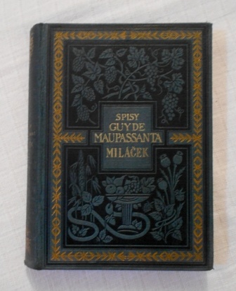 Guy de Maupassant - Miláček - 1925