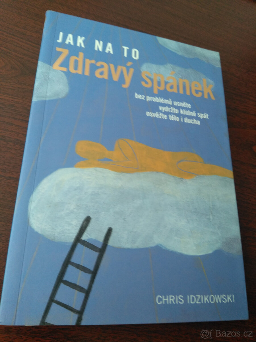 Kniha Zdravý spánek Chris Idzikowski