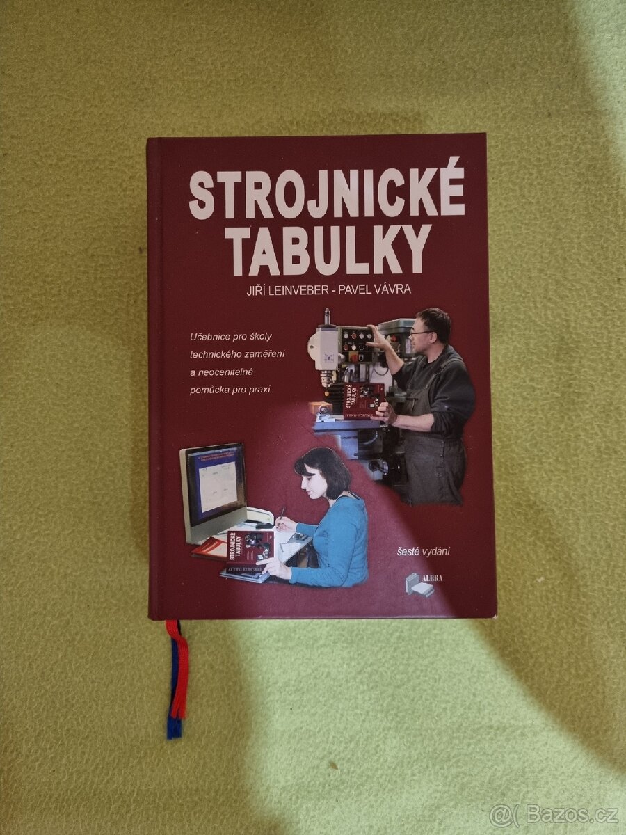 Strojnické tabulky - Jiří Leinveber, Pavel Vávra - 6. vydání