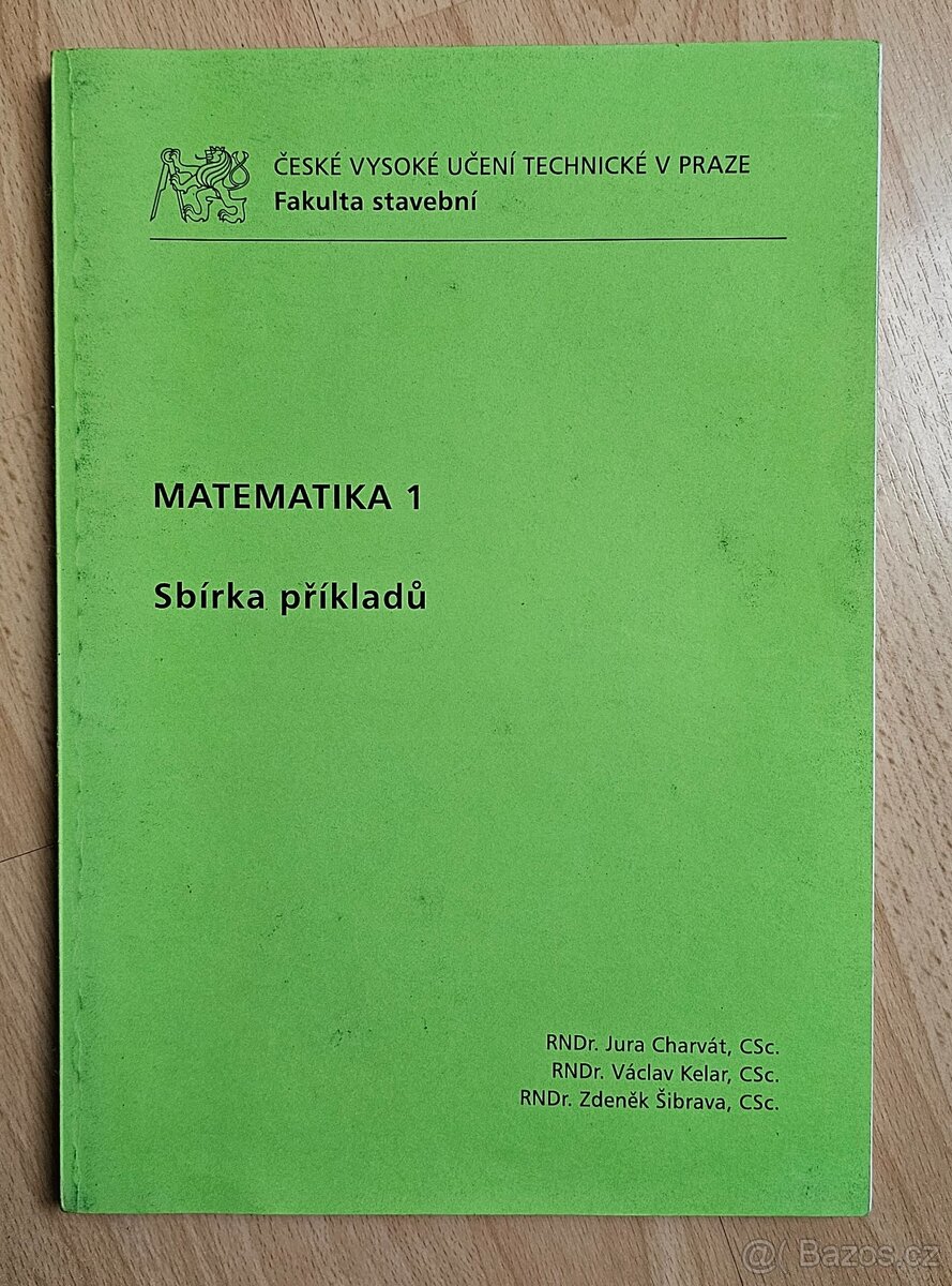 Matematika 1 Sbírka příkladů, Fakulta stavební ČVUT