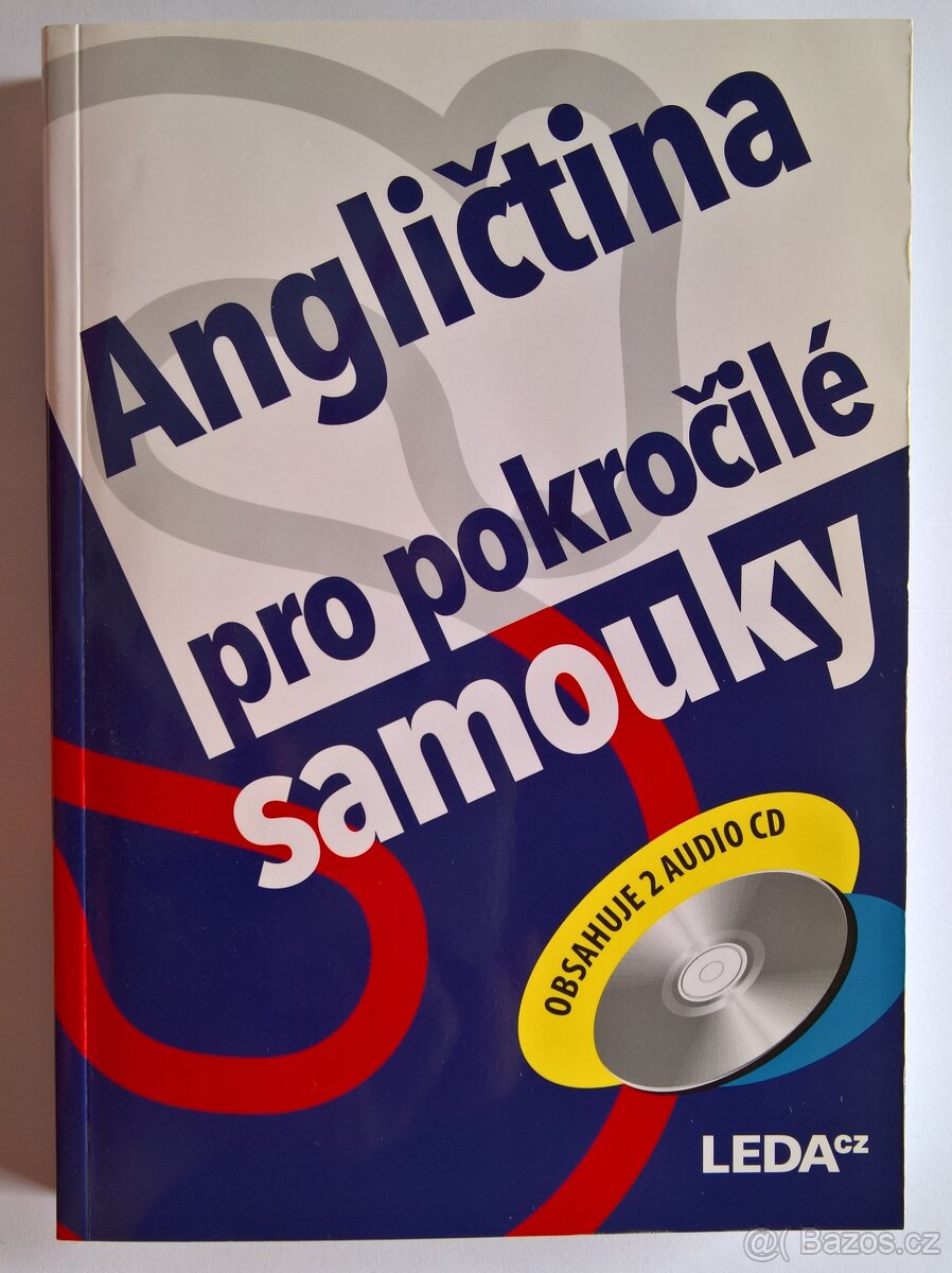 Angličtina pro pokročilé samouky NOVÁ