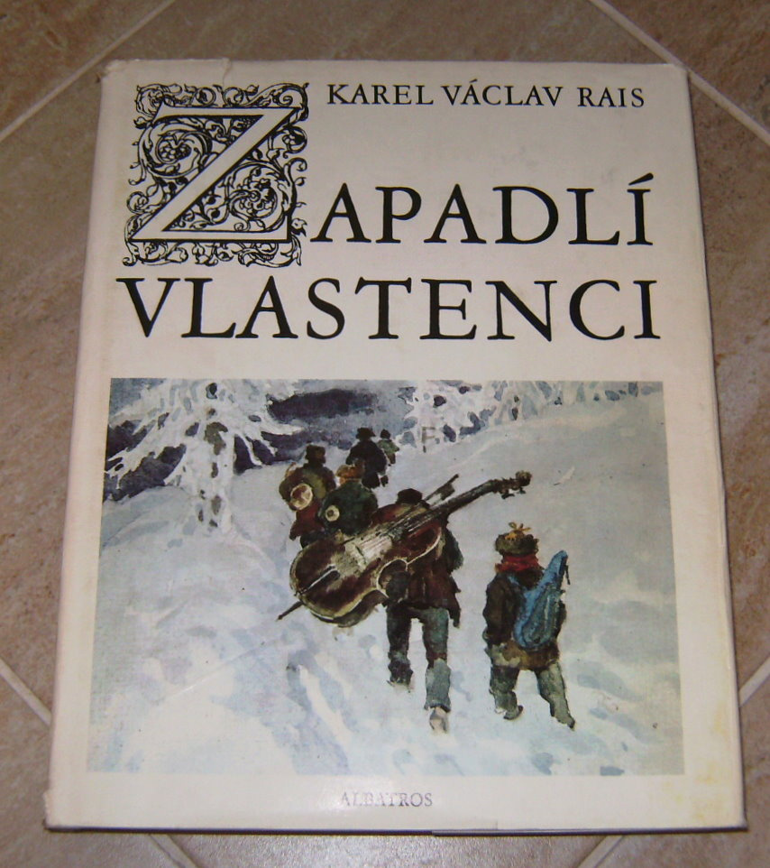 Karel Václav Rais: "ZAPADLÍ VLASTENCI"