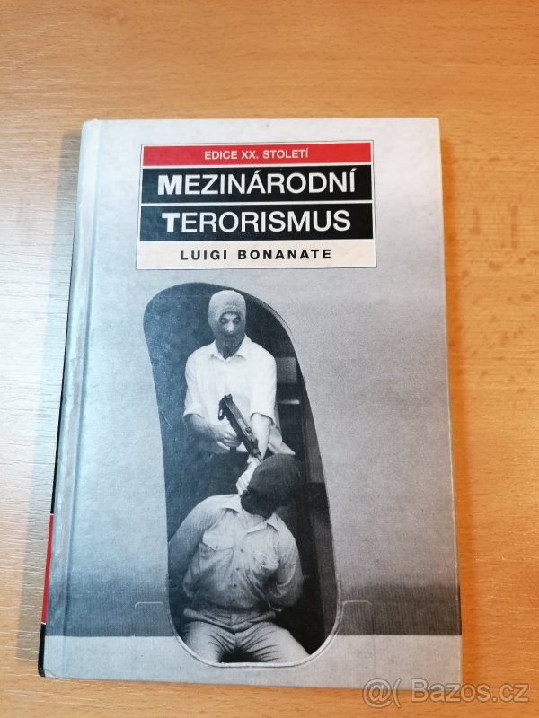 Mezinárodní terorismus - Luigi Bonanate