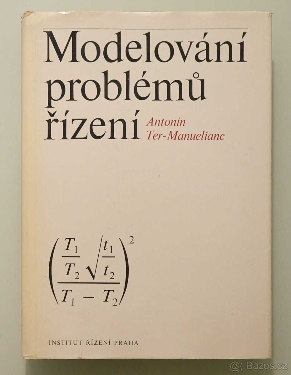 Modelování problémů řízení, Antonín Ter-Manuelianc