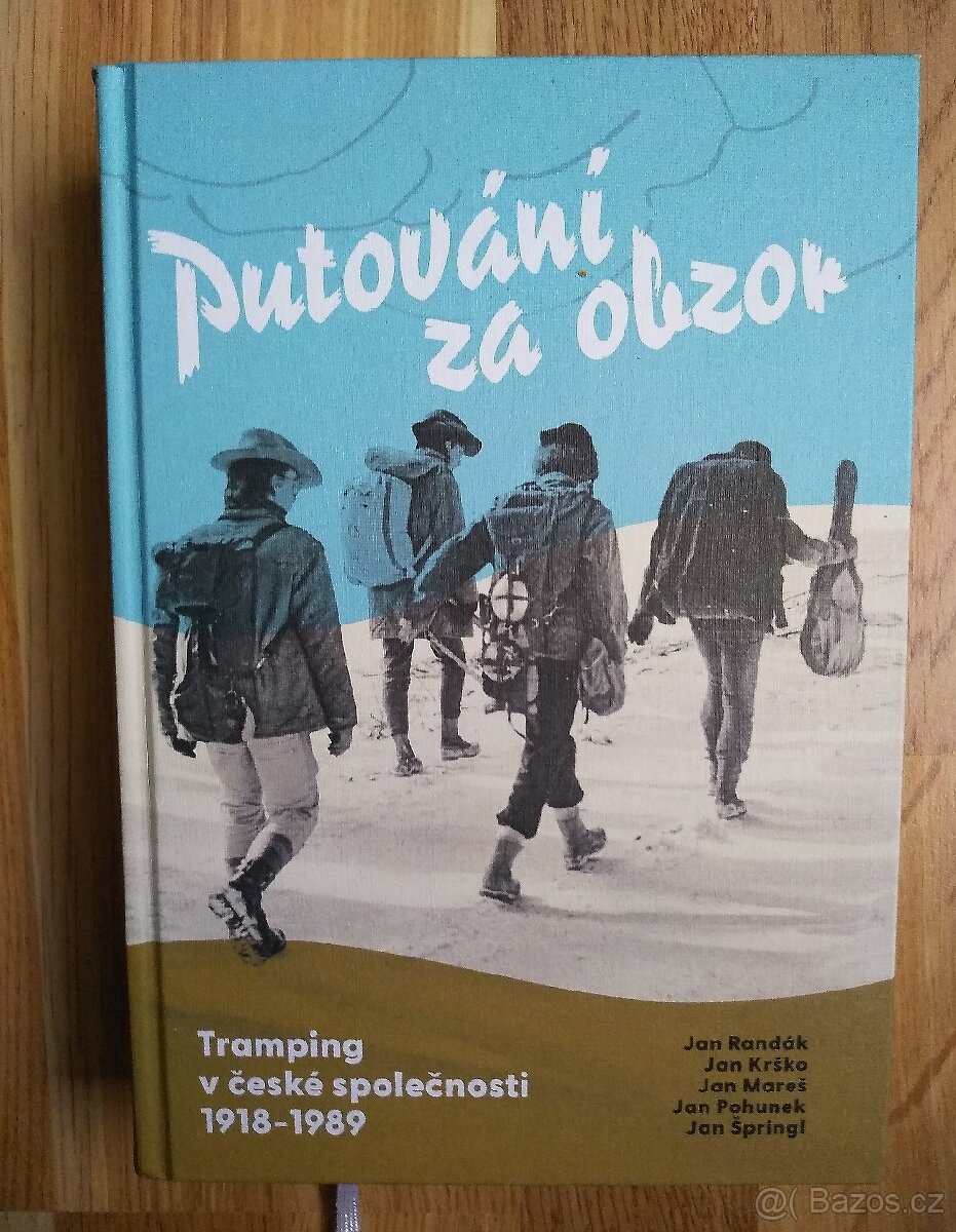 Putování za obzor. Tramping.692 stran.