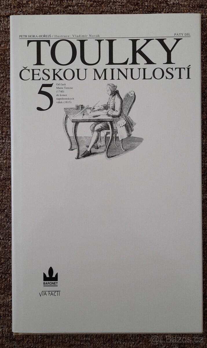 Toulky českou minulostí 5, Petr Hora-Hořejš