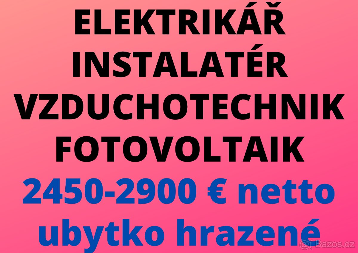 ELEKTRIKÁŘ - INSTALATÉR - VZDUCHOTECHNIK - FOTOVOLTAIK