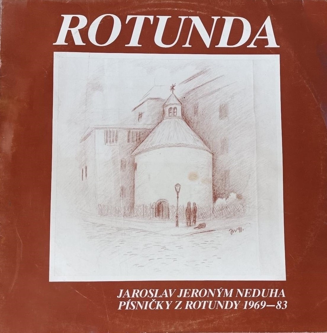 Jaroslav Jeroným Neduha & Jiří Hradec – Rotunda  (LP)