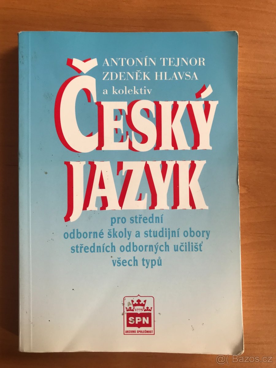 Český jazyk pro střední, odborné školy a studijní obory