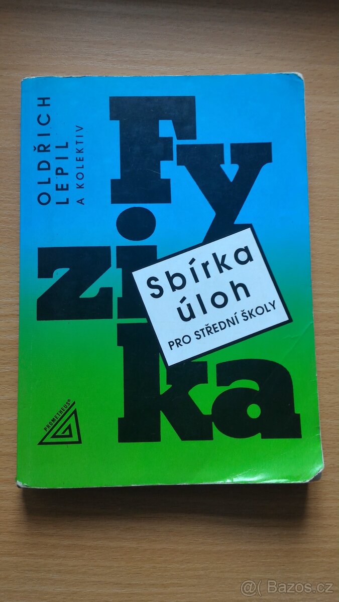 Fyzika Sbírka úloh pro střední školy