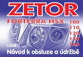 Prodám návod k obsluze a údržbě Zetor Forterra HSX 100-140 - 11