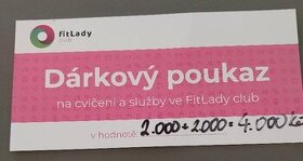 Poukaz na cvičení a služby Fitlady club -v hodnotě 4000 kč