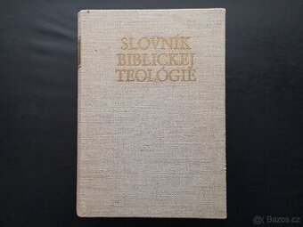 Slovník Biblickej teológie - 1