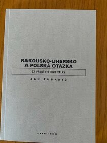 Rakousko-Uhersko a polská otázka za první svět. války