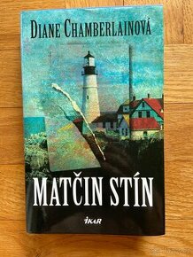 Kniha, Matčin stín, Diane Chamberlain - 1