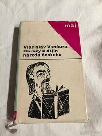 Vladislav Vančura - Obrazy z dějin národa českého - 1