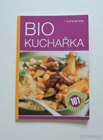 Biokuchařka: 101 nejlepších receptů