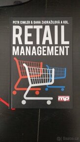 Retail Management (Petr Cimler, Dana Zadražilová, kolektiv)