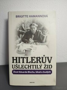 Kniha HITLERŮV UŠLECHTILÝ ŽID Brigitte Hamannová - 1